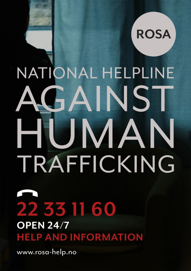 ROSA Norge - mot menneskehandel • 24H helpline 22 33 11 60 - rosanorge.no